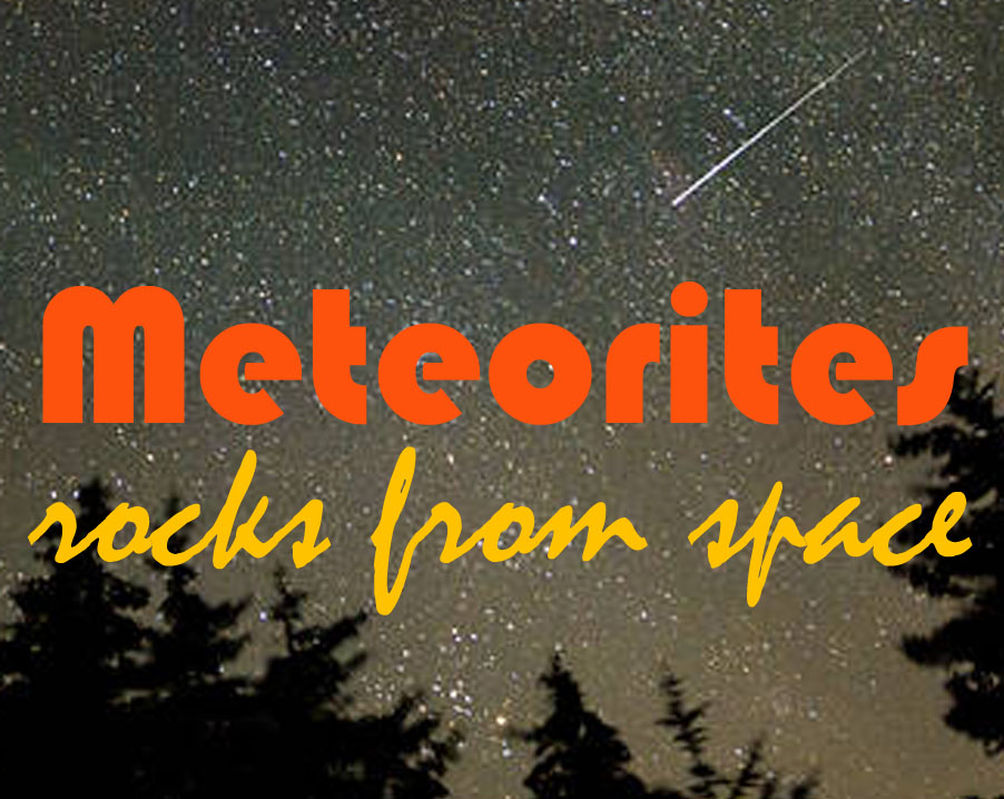 meteorites rocks from space